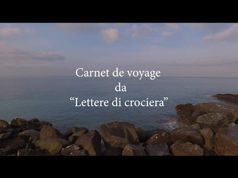 Carnet de voyage da "Lettere di crociera"