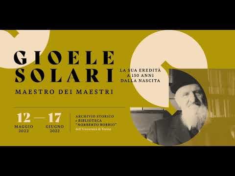 Gioele Solari maestro dei maestri. La sua eredità a 150 anni dalla nascita
