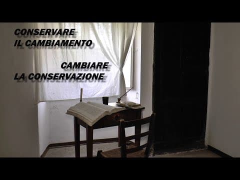 Conservare il cambiamento. Cambiare la conservazione