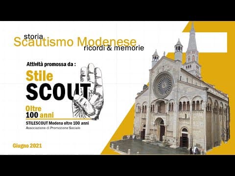 Video Presentazione STILESCOUT - Storia Scautismo Modenese Ricordi&Memorie