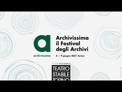 Teatro Stabile Torino -- Notte degli Archivi 2021