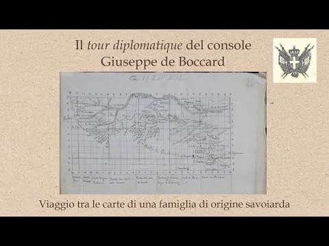 Il "tour diplomatique" del console Giuseppe De Boccard. Viaggio tra le carte di una famiglia di origine savoiarda