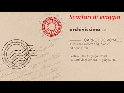 Archivissima 2023 - Carnet de voyage / Scartari di viaggio